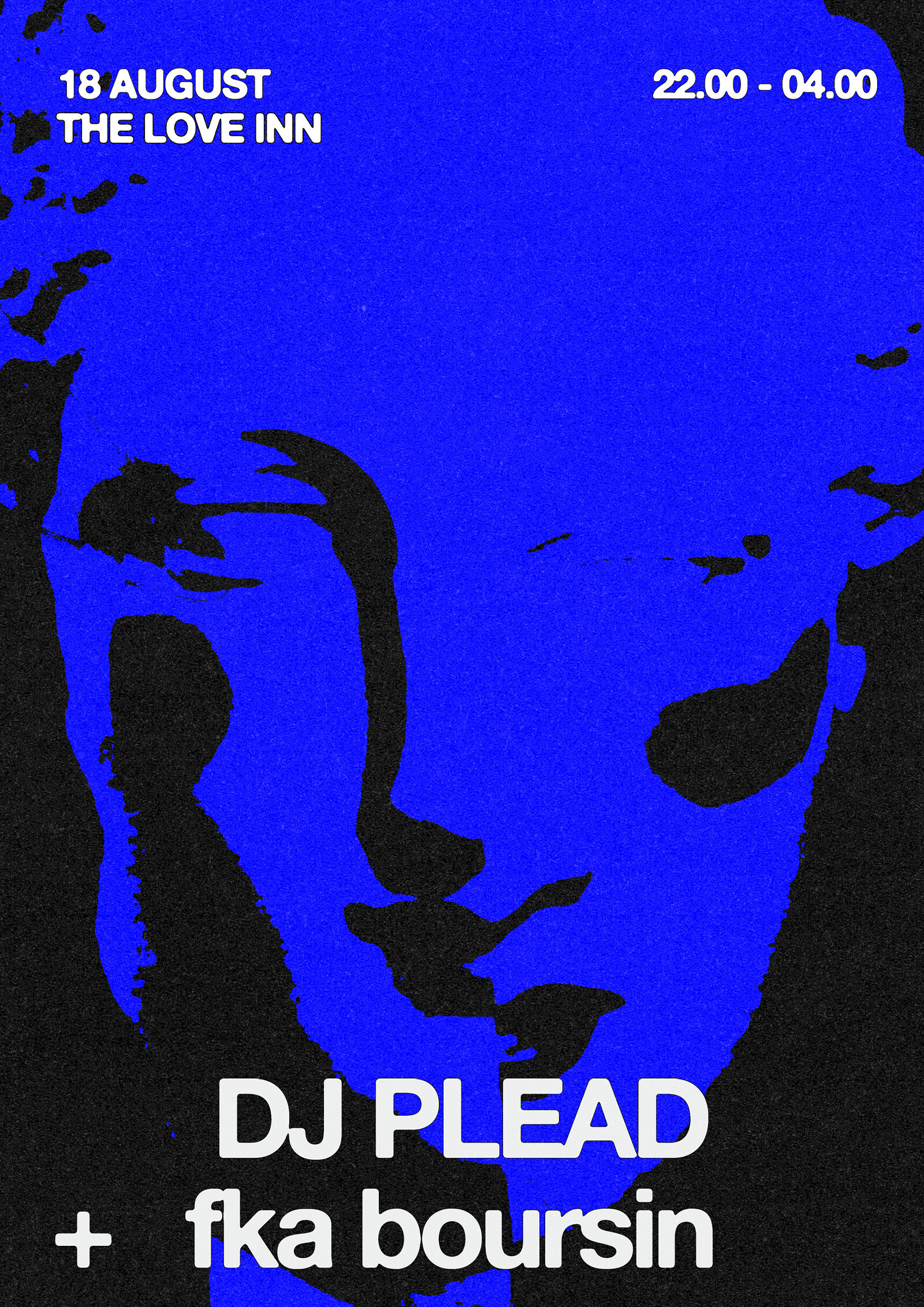 DJ Plead + fka boursin at The Love Inn