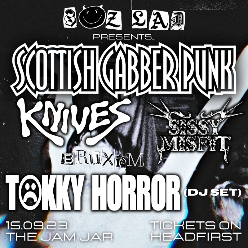 Scottish Gabber Punk, Knives + more at The Jam Jar