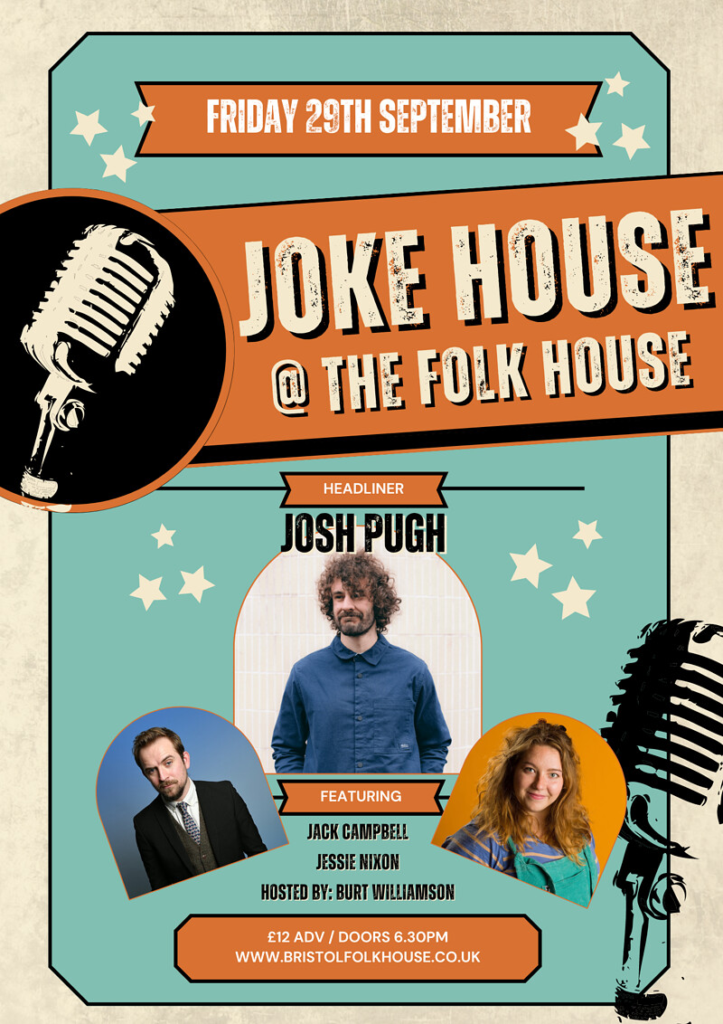 Joke House with Headliner Josh Pugh at Bristol Folk House