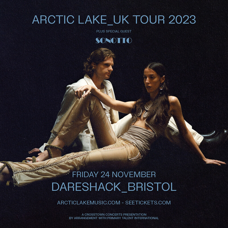Arctic Lake + Sonotto at Dareshack