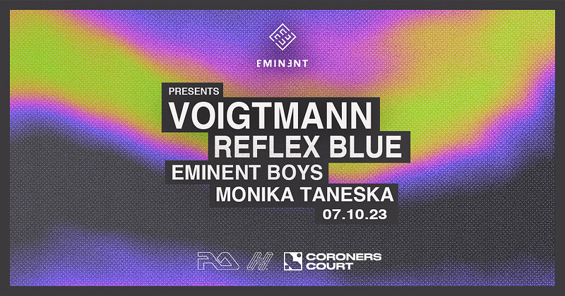Eminent w/ Voigtmann & Reflex Blue at The Coroner's Court