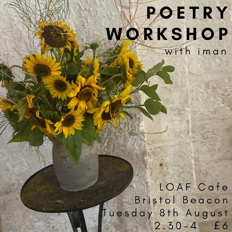 Poetry Workshop at LOAF Cafe, Bristol Beacon