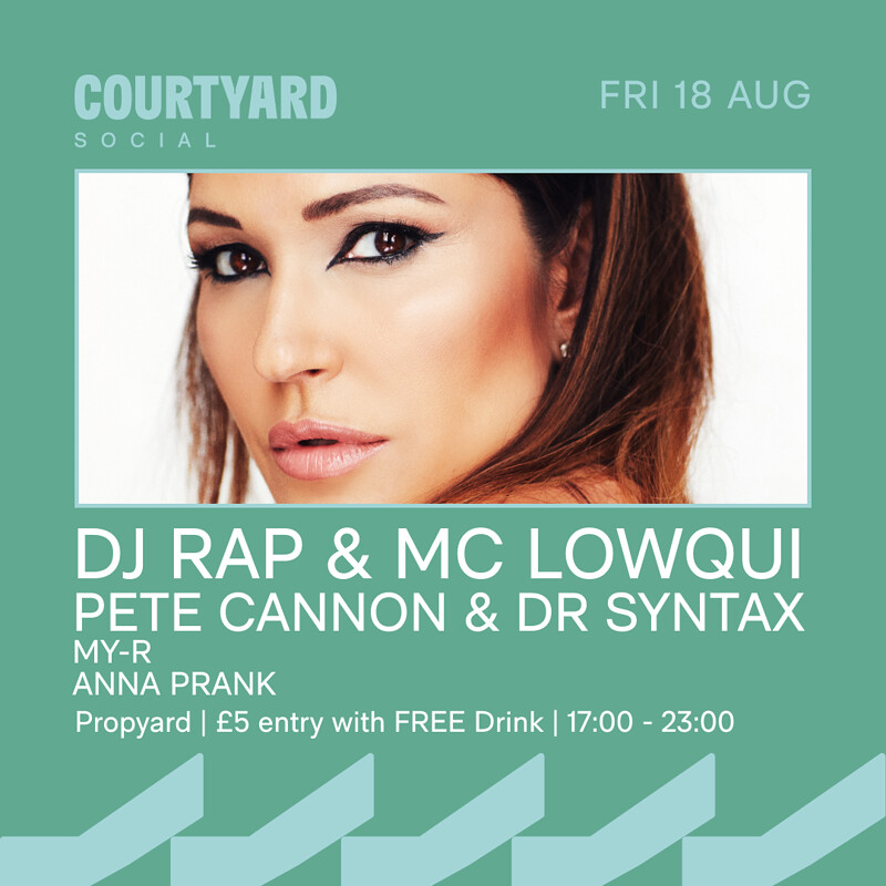 DJ Rap & MC Lowqui, Pete Cannon at Propyard