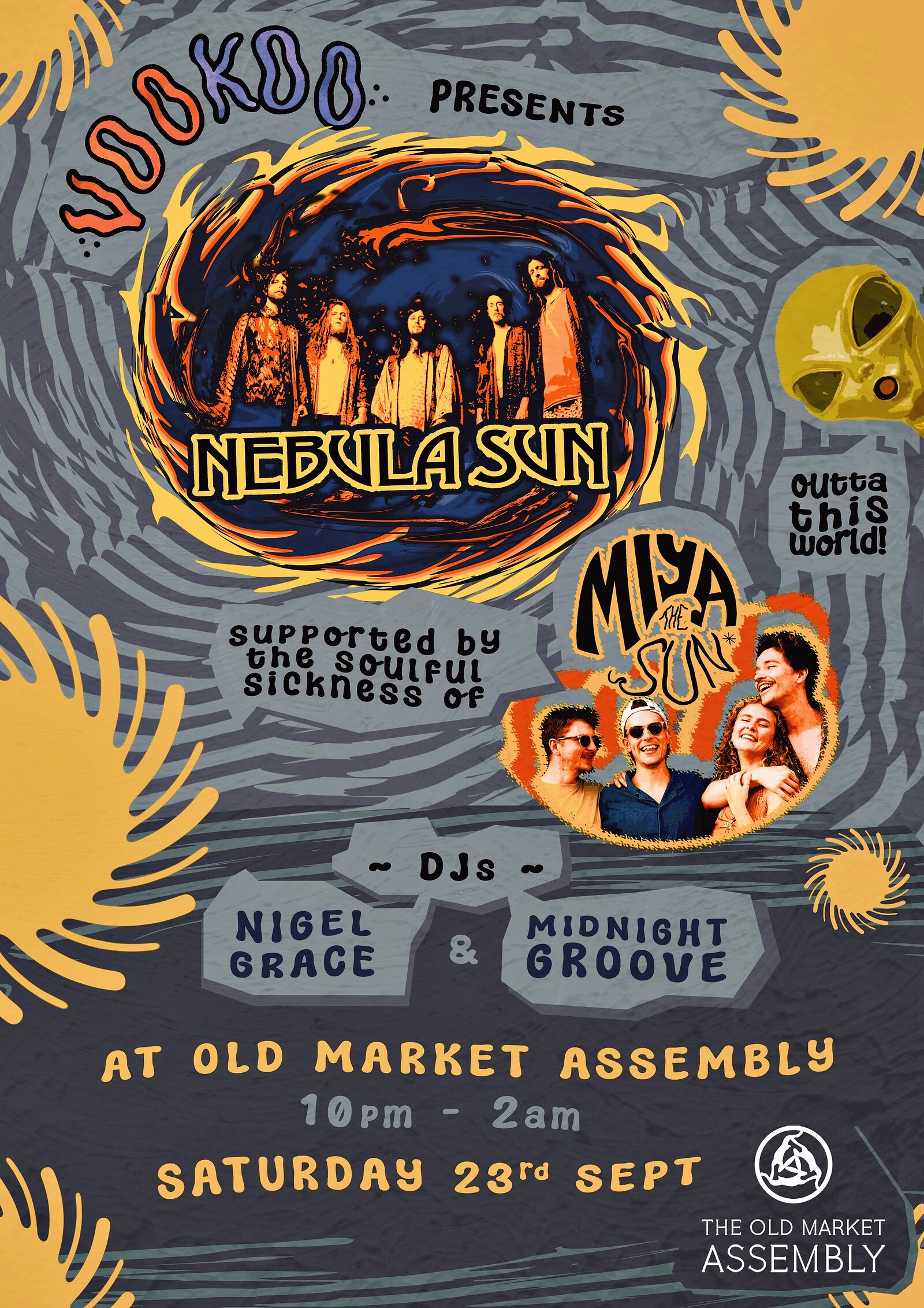 Nebula Sun + Miya The Sun + DJs at The Old Market Assembly