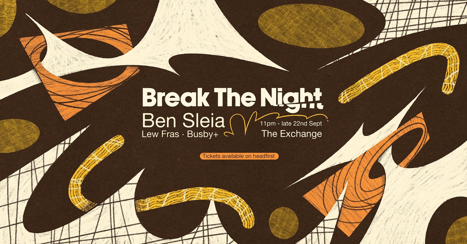 Break The Night W/ Ben Sleia, Busby+, Lew Fras at Exchange