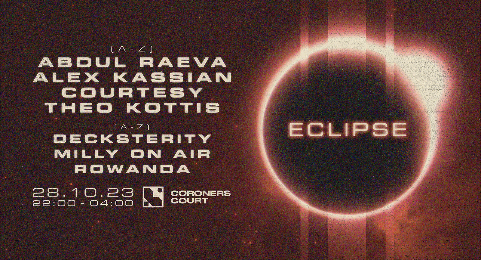ECLIPSE: Courtesy,  Alex Kassian, Theo Kottis at The Coroner's Court
