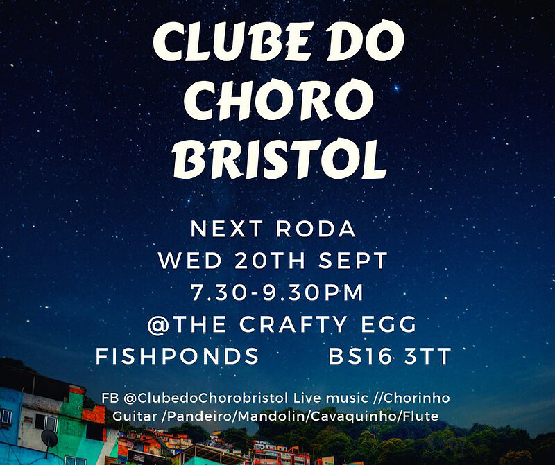 CLUB, DO , CHORO BRISTOL at The Crafty Egg Fishponds