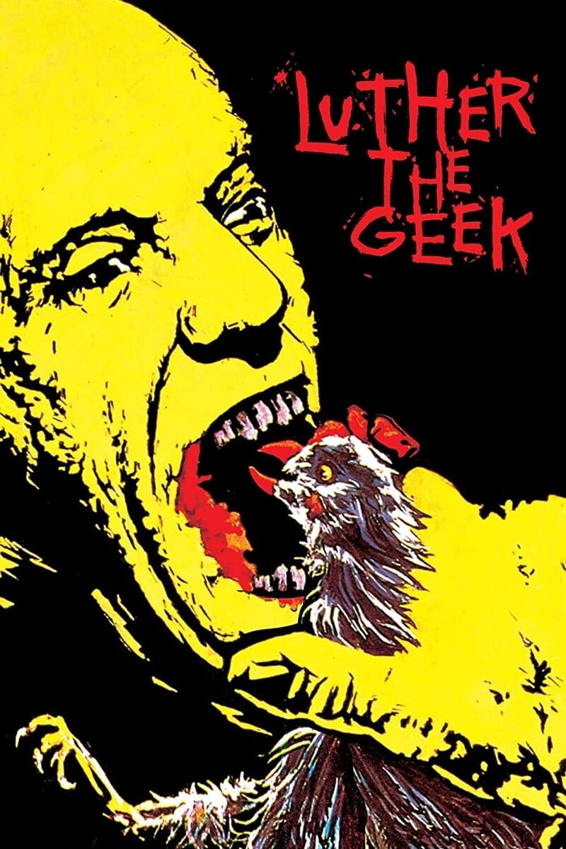 Grindhouse Cinema Club: Luther The Geek at Sidney & Eden