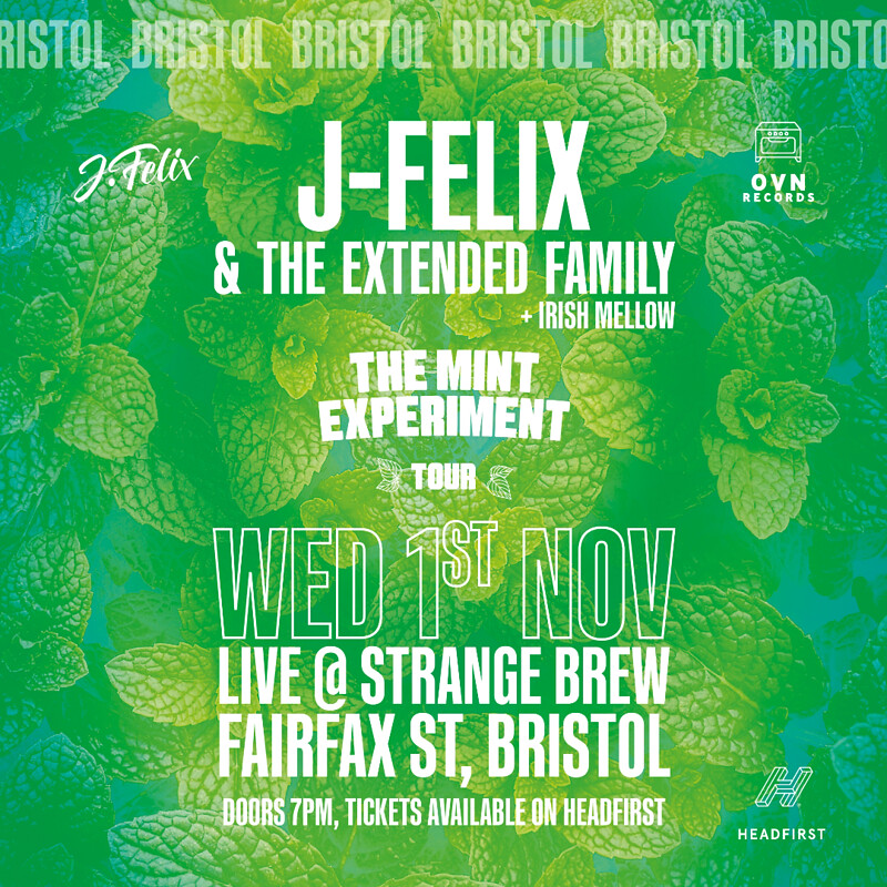 J-FELIX & The Extended Family + Irish Mellow at Strange Brew