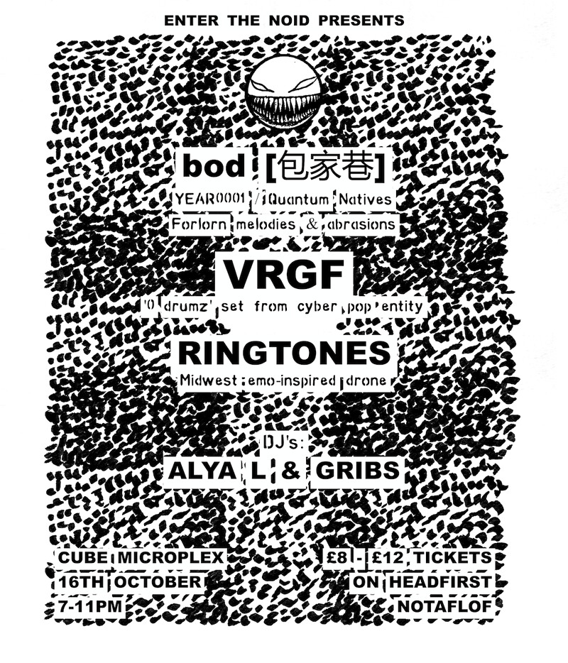 Enter the Noid w/ bod , VRGF + more at The Cube