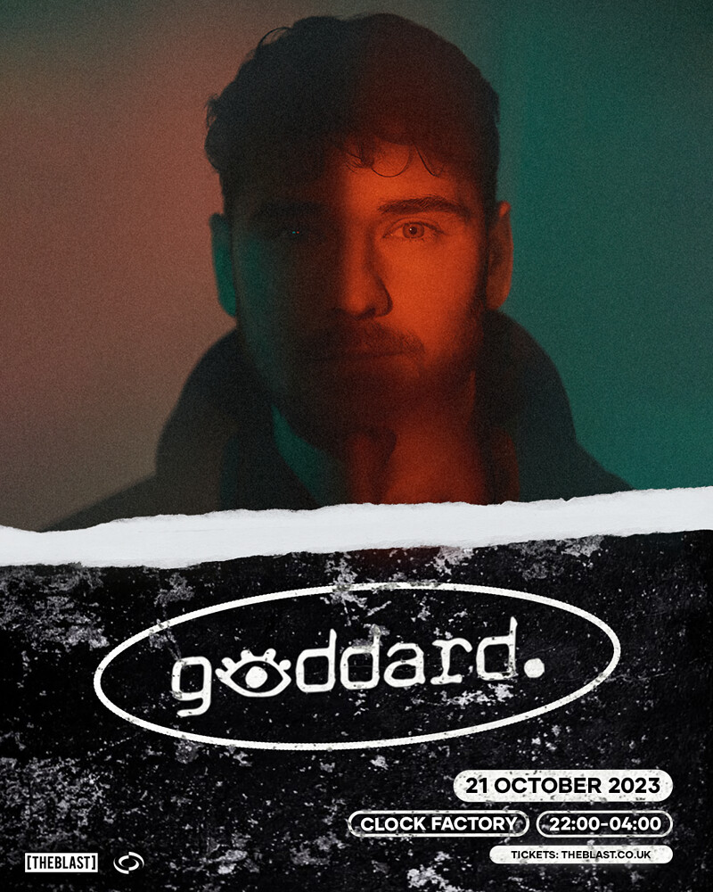 presents Goddard. // Bristol at Clock Factory
