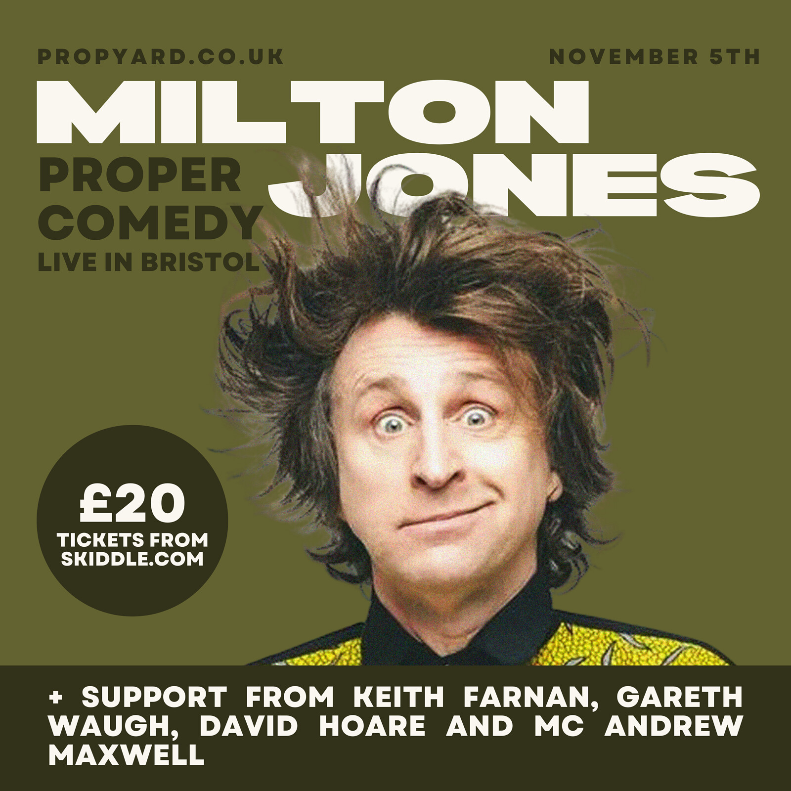 Proper Comedy with Milton Jones at Propyard