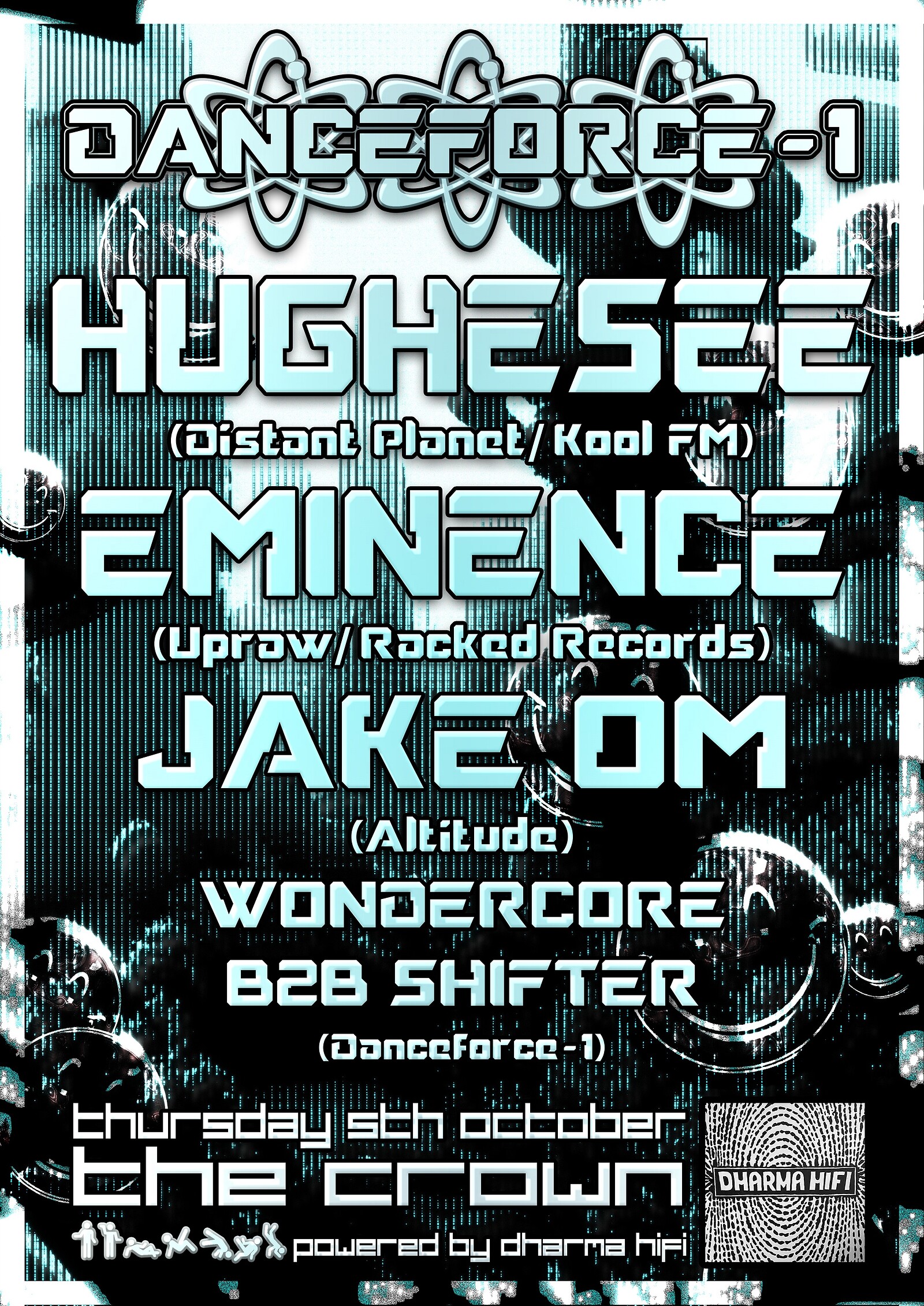 DANCEFORCE-1 | Hughesee, Eminence + More at The Crown