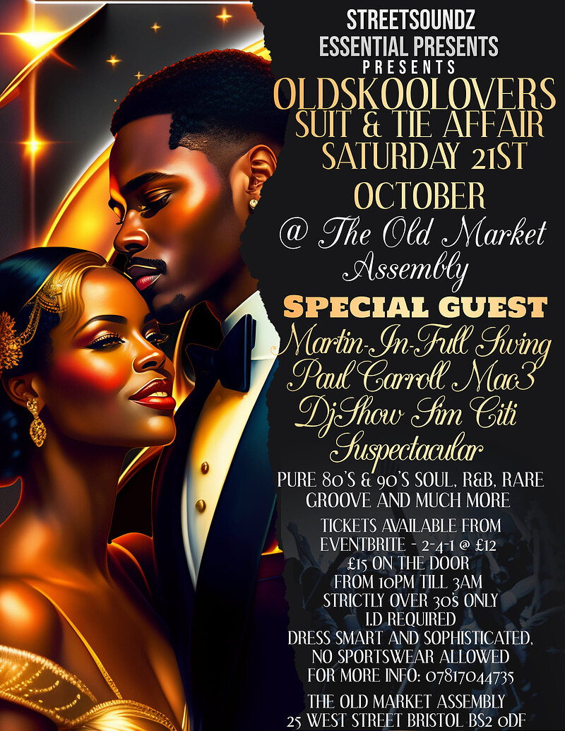 OLDSKOOLOVERS - SUIT & TIE AFFAIR at The Old Market Assembly