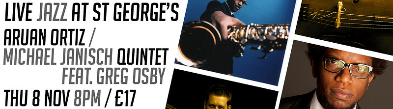 Aruan Ortiz/michael Janisch at St George&#039;s Bristol