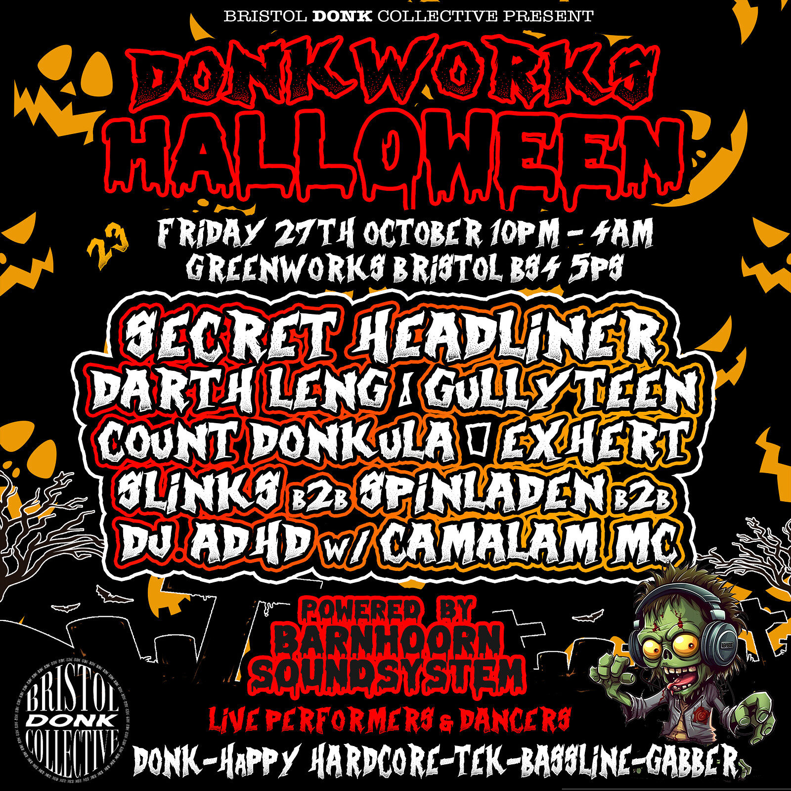 DONKWORKS HALLOWEEN - BRISTOL DONK COLLECTIVE at Green Works