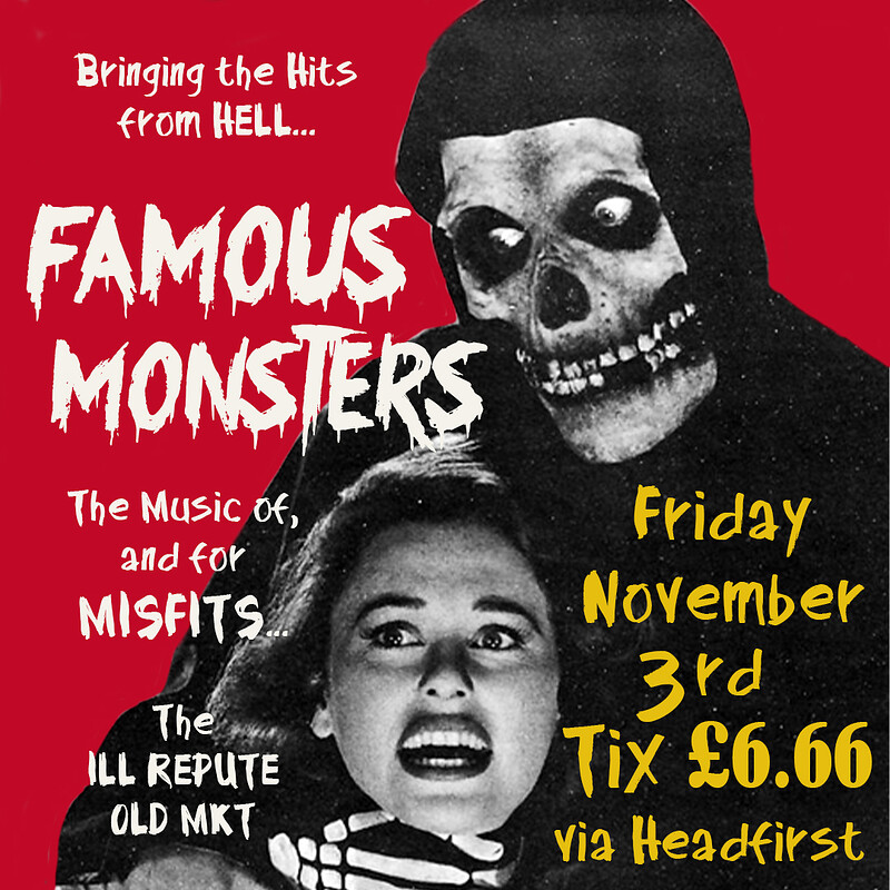 FAMOUS MONSTERS at The Ill Repute