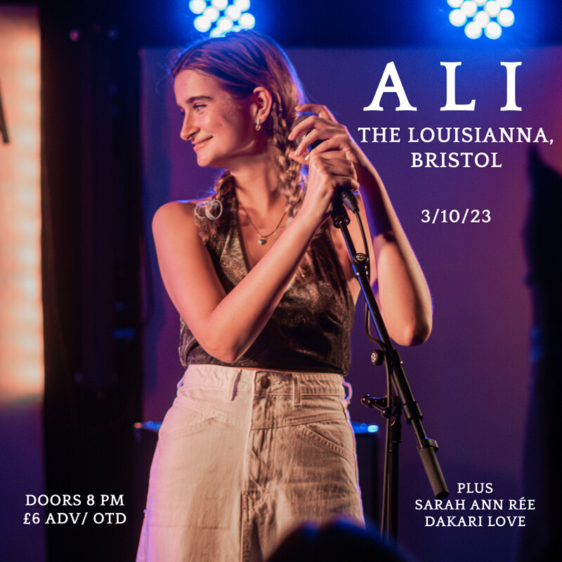 ALI + Sarah Anne Rée + Dakari Love at The Louisiana