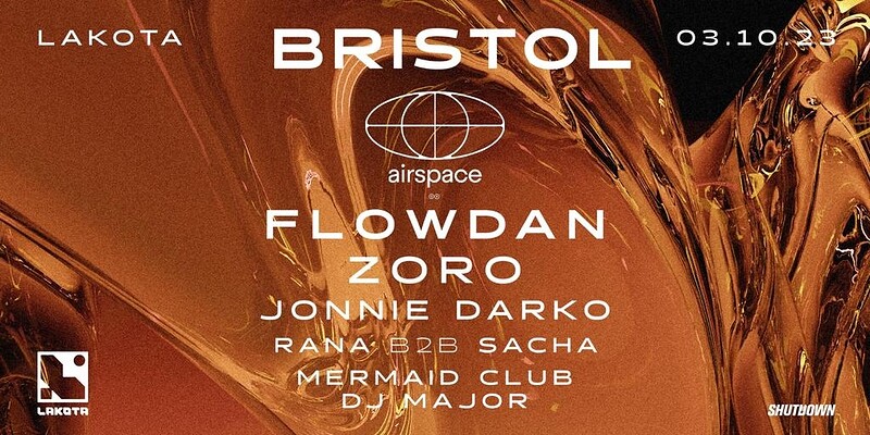 Shutdown x Airspace: Ft. Flowdan & Zoro at Lakota