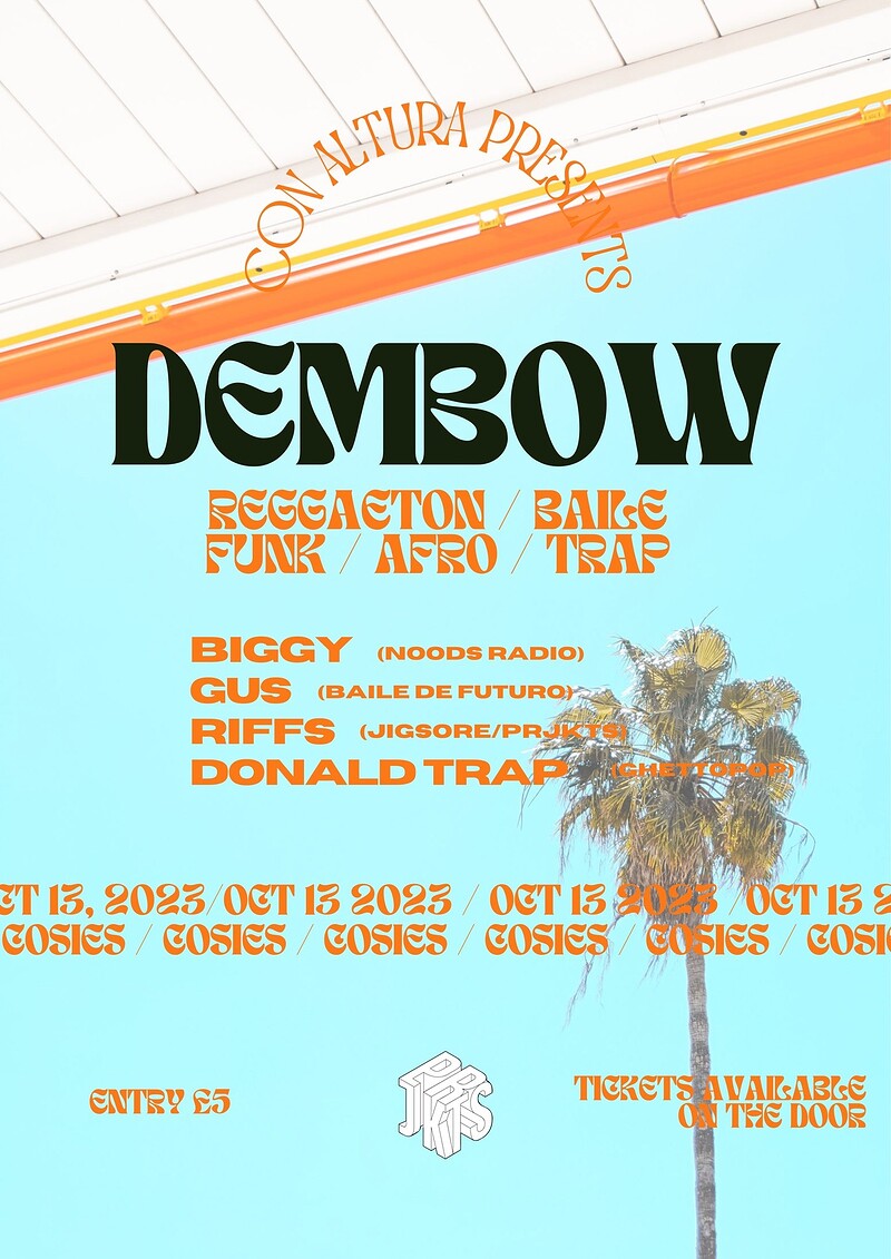 ConAltura presents: DEMBOW, REGGAETON & BAILE FUNK at Cosies