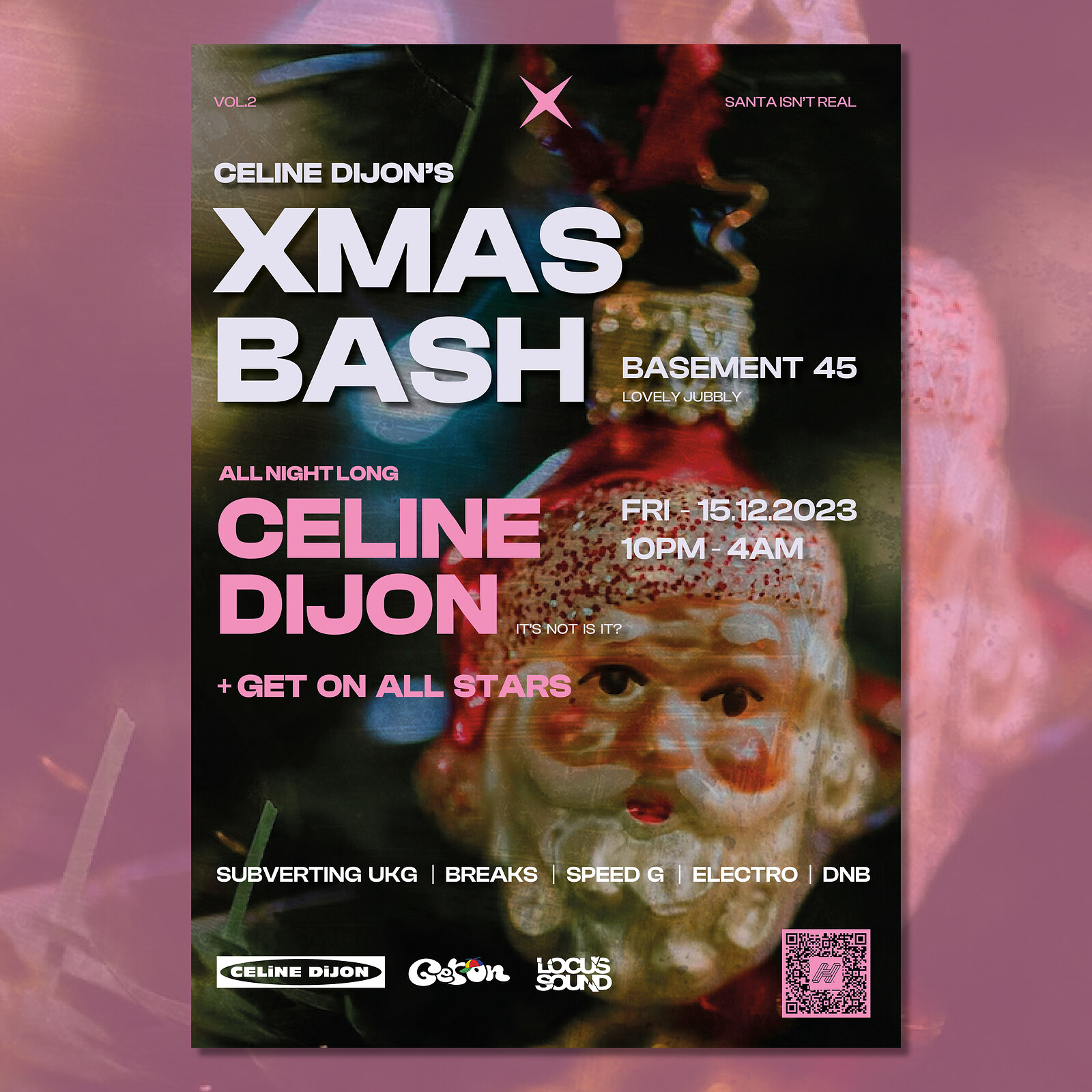 CELINE DIJON X GET ON PRESENTS: XMAS BASH at Basement 45