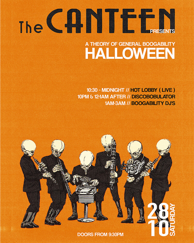 HALLOWEEN SPECIAL w/ HOT LOBBY + L8 Nite DJs at The Canteen