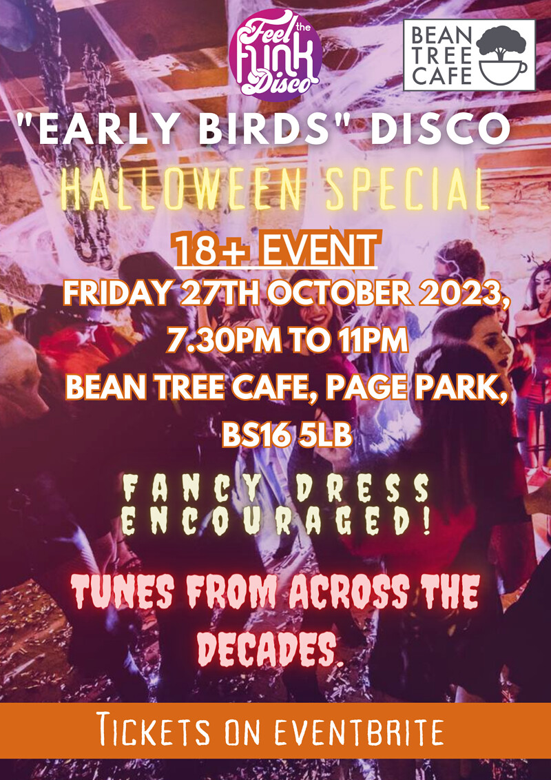 'Early Birds' Halloween Disco at Bean Tree Café