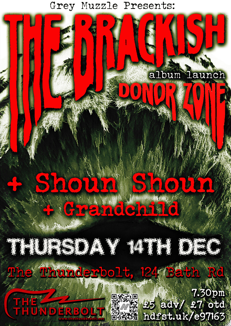 The Brackish + Shoun Shoun + Grandchild at The Thunderbolt