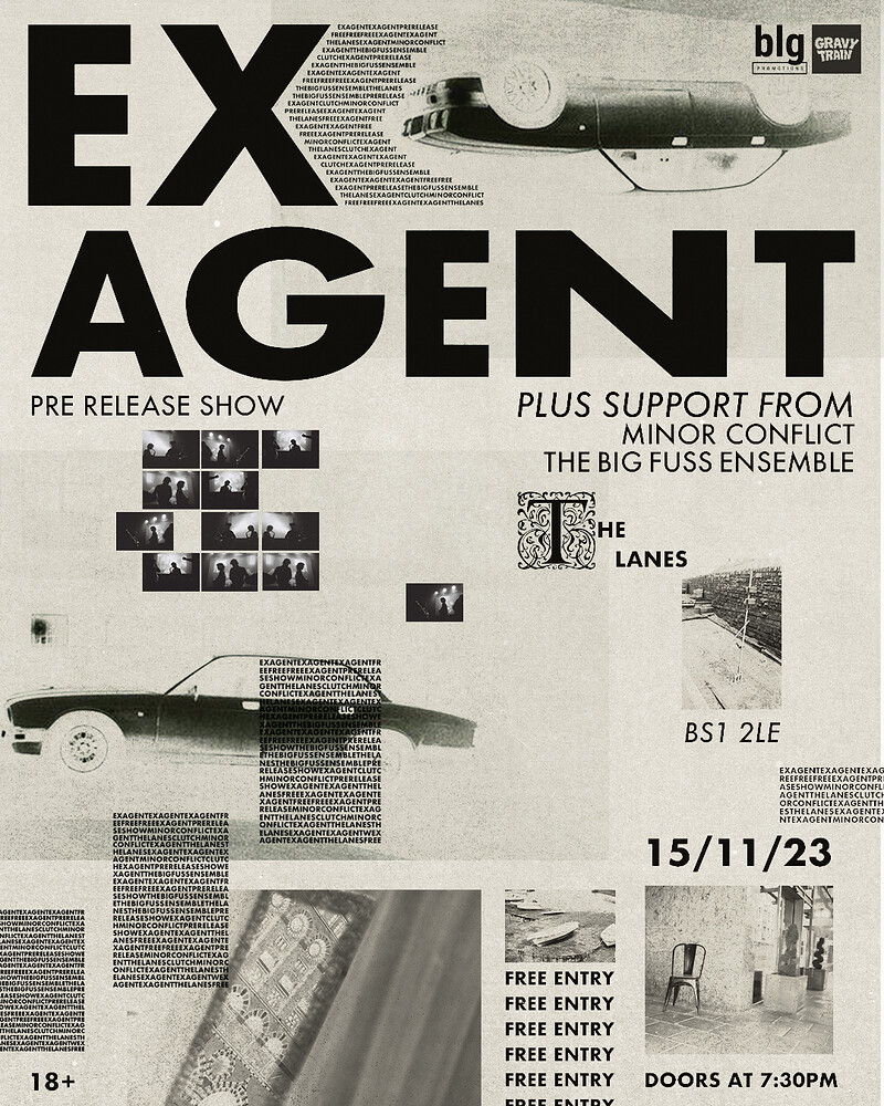 EX AGENT + MINOR CONFLICT + THE BIG FUSS ENSEMBLE at The Lanes