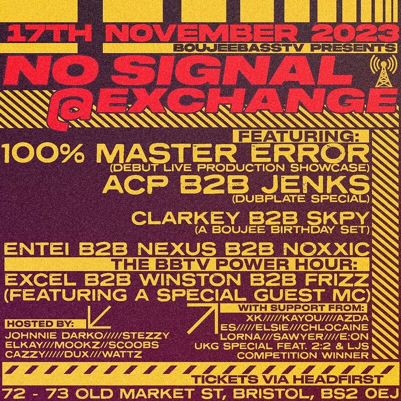 BOUJEEBASS TV PRESENTS: NO SIGNAL at Exchange