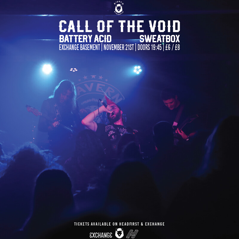Alpaca Presents | Call of The Void + Support at Exchange