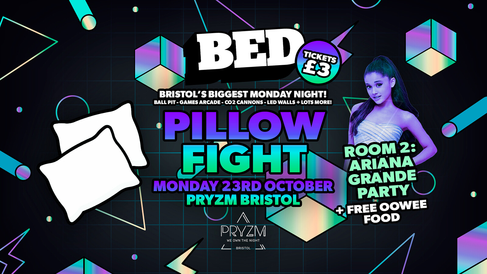 BED Mondays • Pillow Fight at Pryzm Bristol