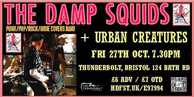 THE DAMP SQUIDS // Urban Creatures at The Thunderbolt