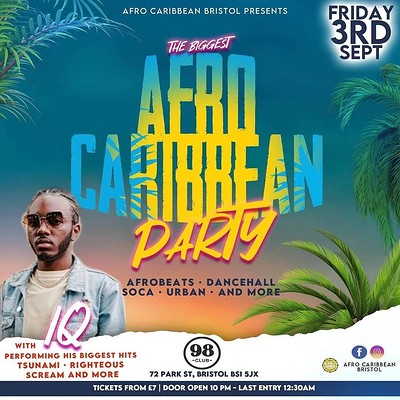 The Biggest Afro Caribbean Party with IQ at 98 club