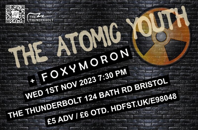 THE ATOMIC YOUTH // Foxy Moron // Hollow Trees at The Thunderbolt