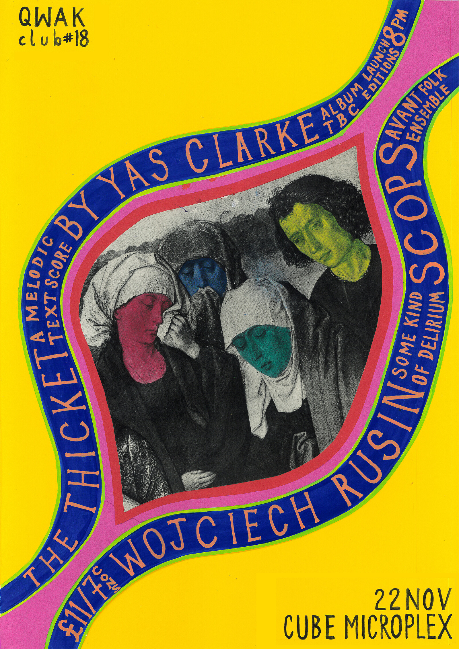 QWAK club #18 - Wojciech Rusin + Yas Clarke at The Cube
