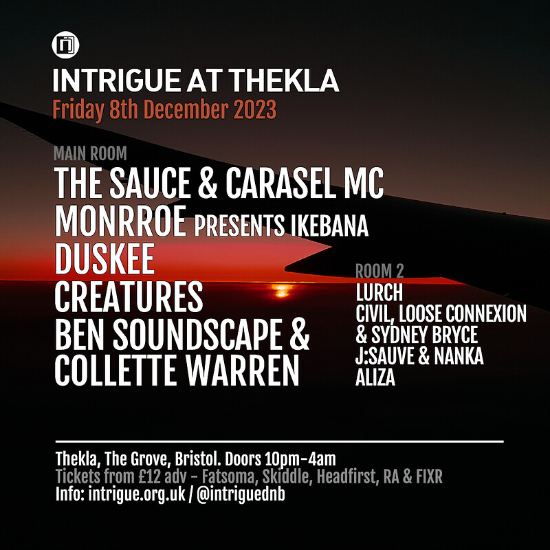 Intrigue w/ The Sauce, Monrroe, Duskee & more at Thekla