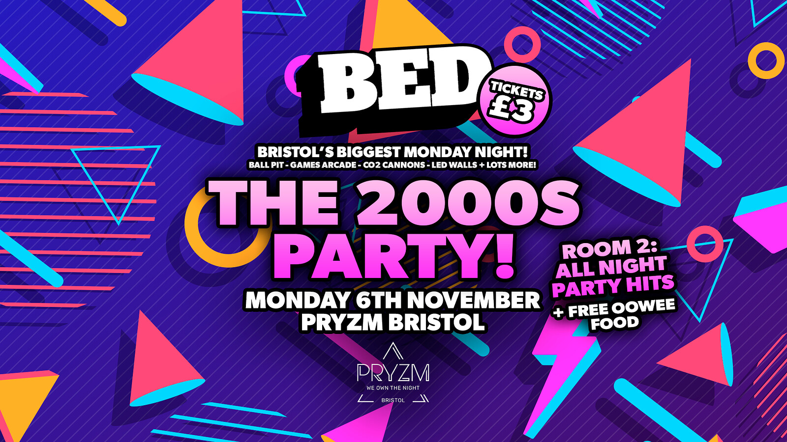 BED Mondays • The 2000s Party at Pryzm Bristol