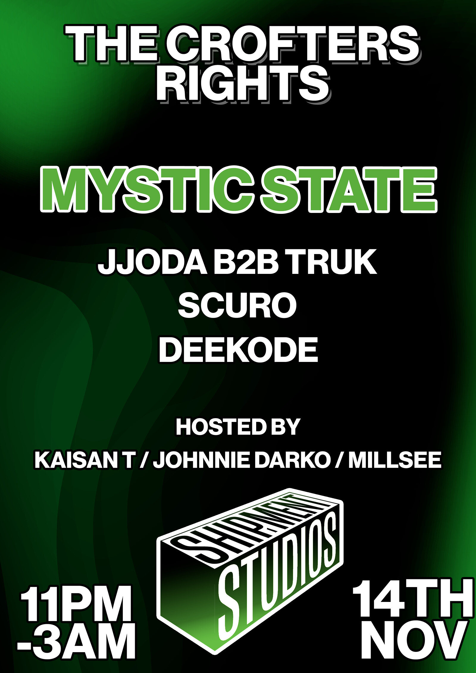 Shipment Studios Presents: Mystic State at Crofters Rights
