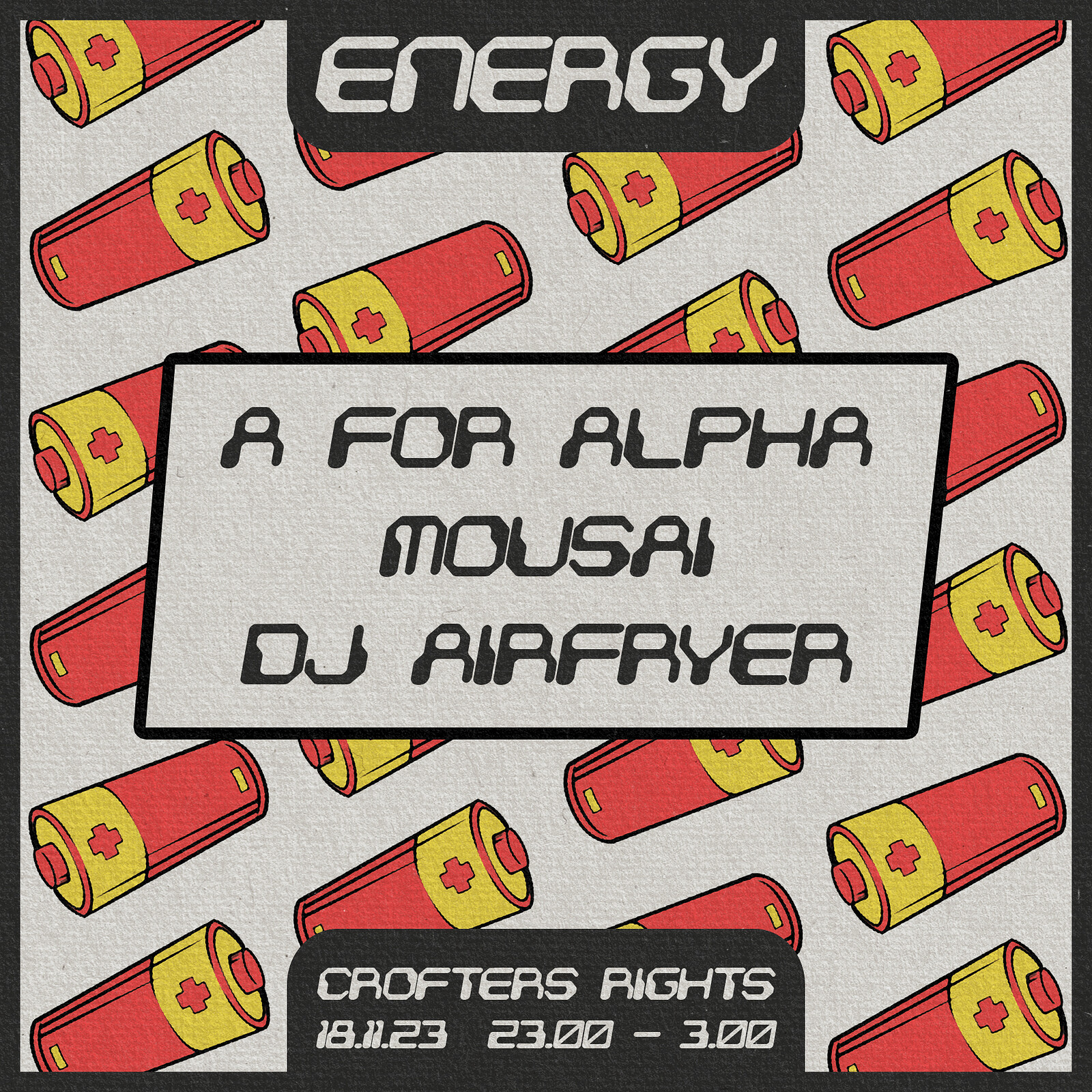 ENERGY: A for Alpha + Mousai at Crofters Rights