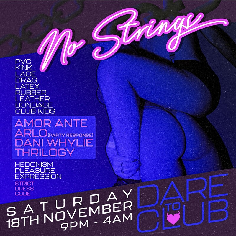 NO STRINGS W/ AMOR ANTE at Dare to Club