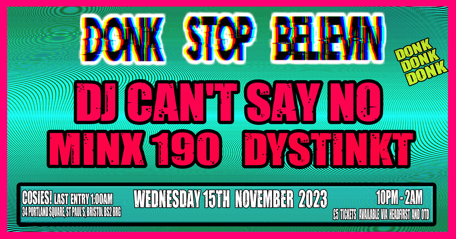 Donk Stop Believing: DJ CAN'T SAY NO - MINX 190 at Cosies
