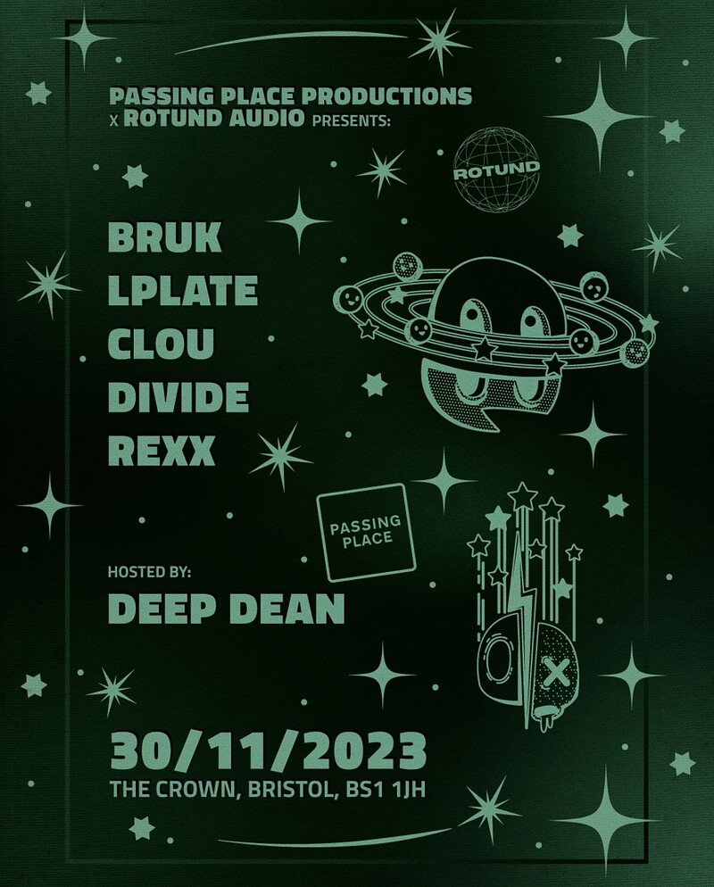 PASSING PLACE PRODUCTIONS X ROTUND AUDIO at The Crown
