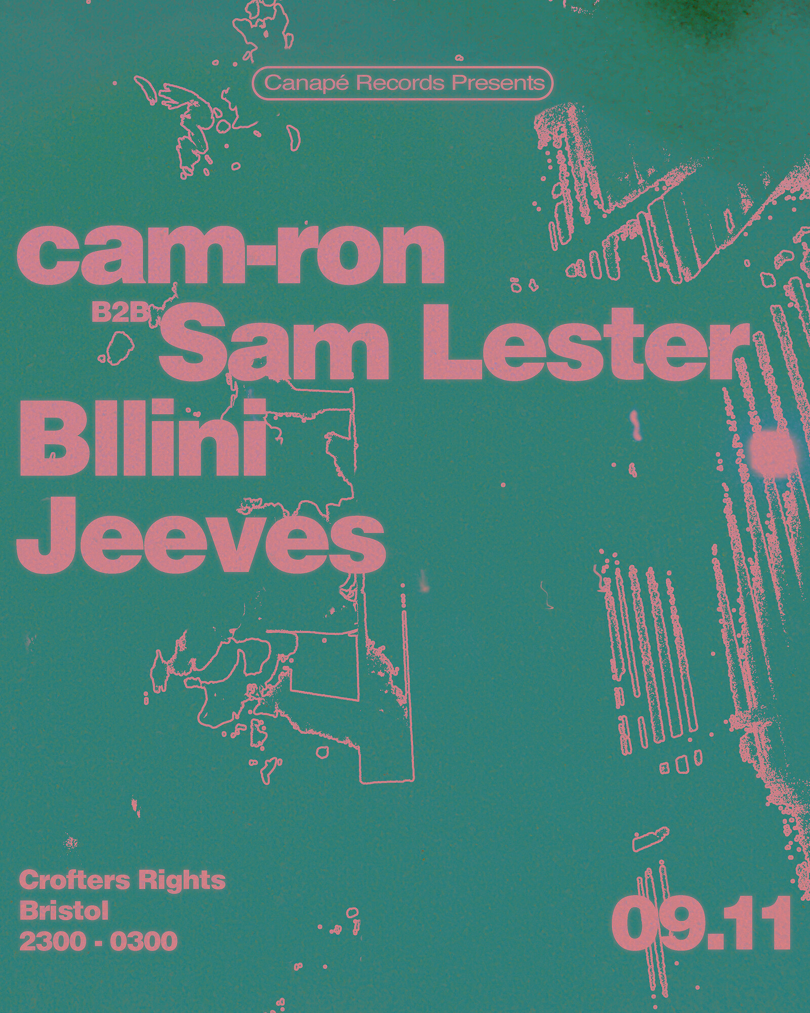 Canapé Presents: cam-ron B2B Sam Lester at Crofters Rights