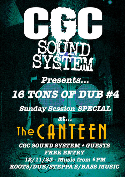 16 Tons of Dub at The Canteen
