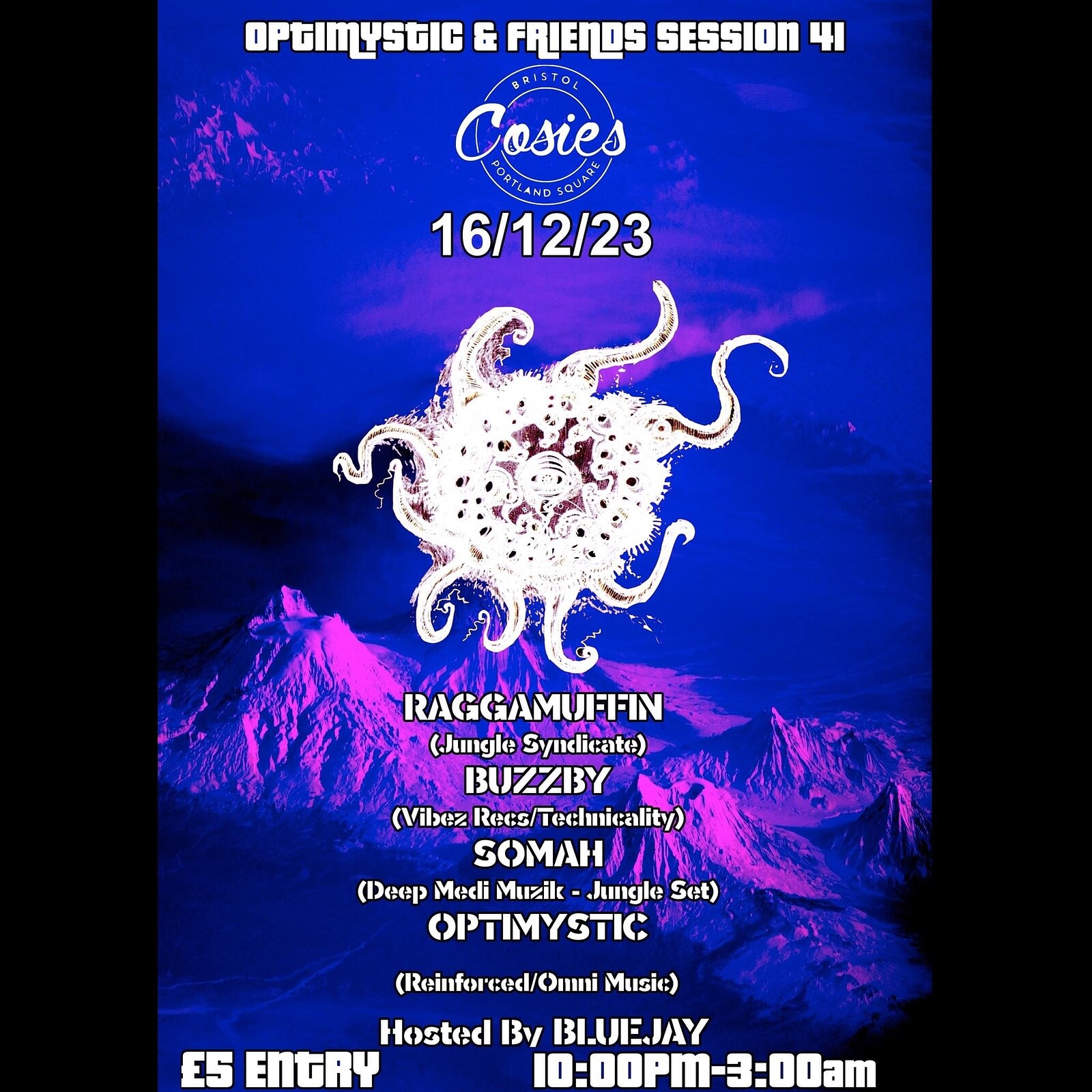 Optimystic & Friends Session 41 at Cosies