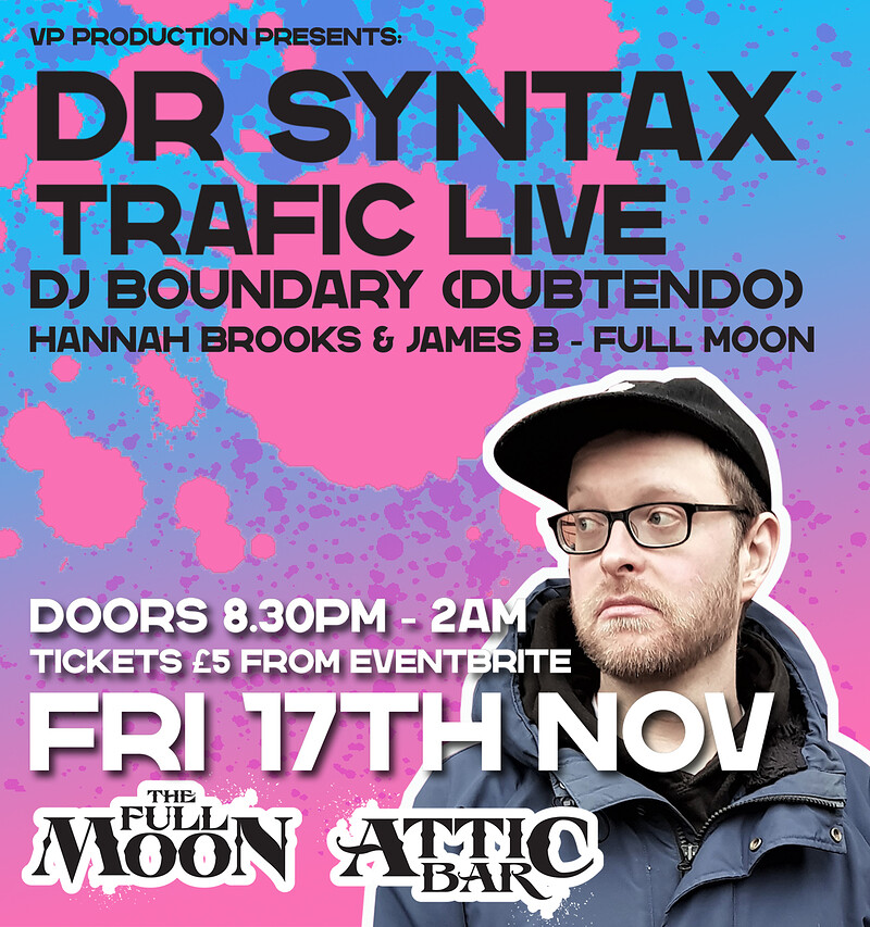 Dr Syntax & Trafic at The Attic Bar