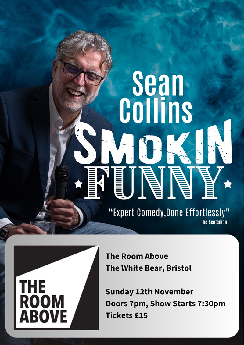 Sean Collins: Smokin’ Funny at The Room Above
