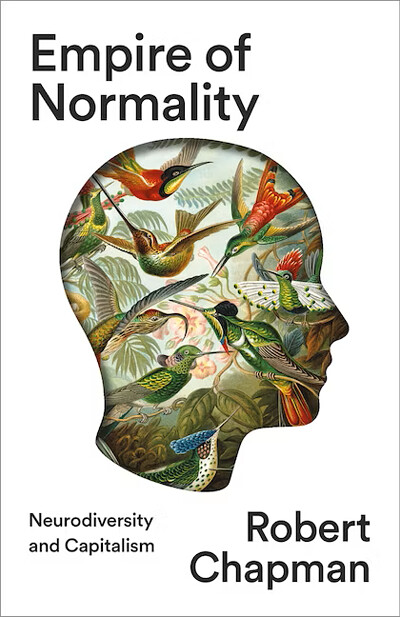 Empire of Normality: Neurodiversity and Capitalism at Hamilton House, Event Space
