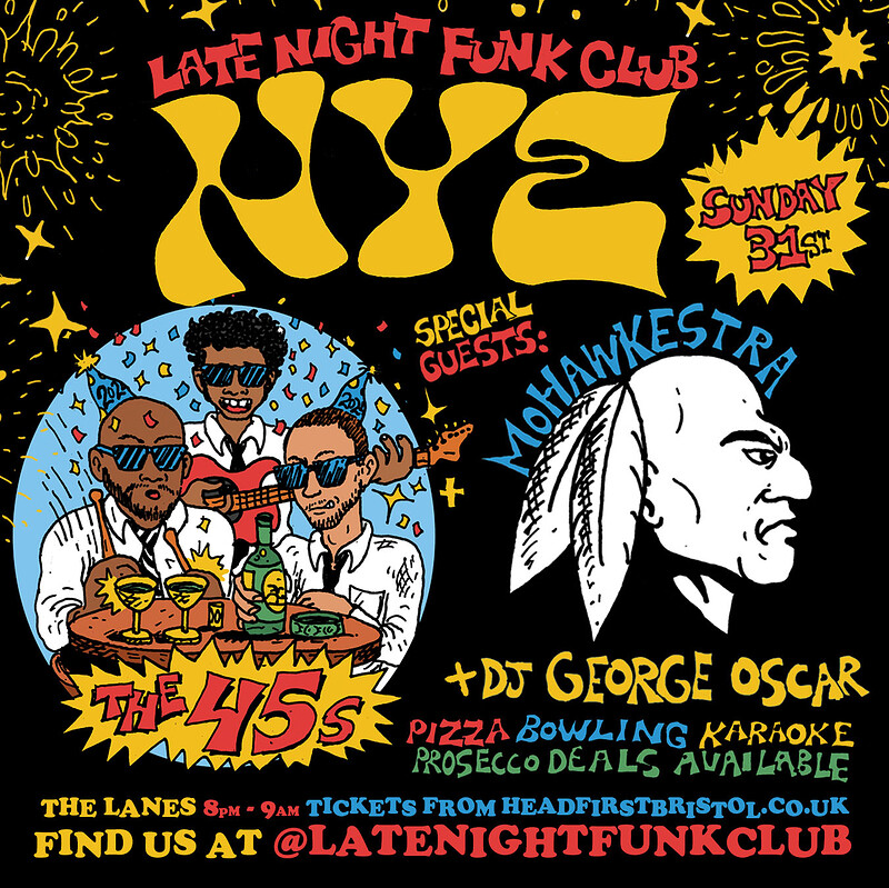 Late Night Funk Club NYE: 45s + Mohawkestra + DJs at The Lanes